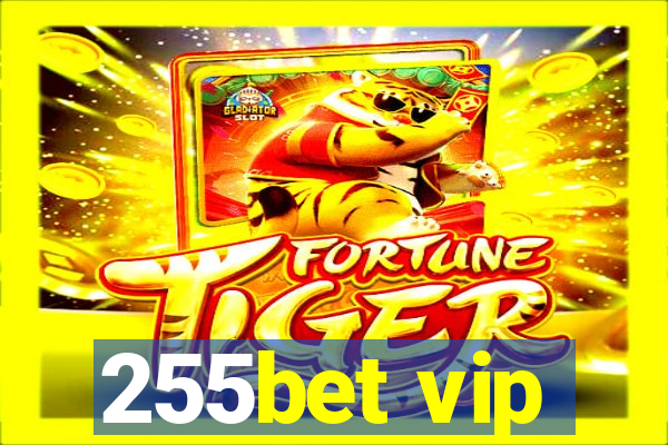 255bet vip